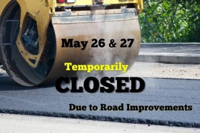 closed for road repairs may 26 and 27