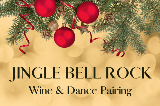 jingle bell rock wine and dance pairing